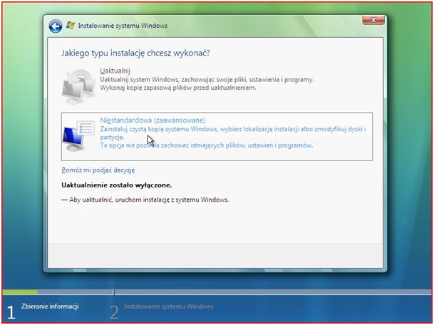 Instalacja systemu MS Windows Vista - Rodzaj instalacji Nowa/Uaktualnienie